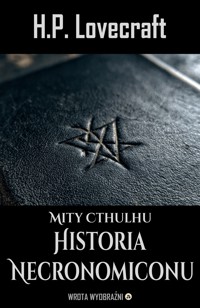 Historia Necronomiconu - H.P. Lovecraft - ebook + audiobook