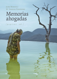 Memorias ahogadas - M.ª Ángeles Fernández - ebook