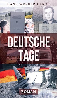 Deutsche Tage - Hans Werner Karch - ebook