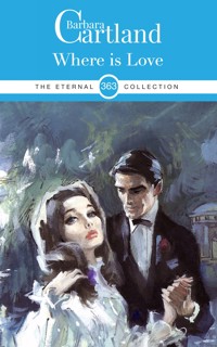Where is love ? - Barbara Cartland - ebook