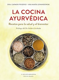 La cocina ayurvédica - Carmen Frigerio - ebook