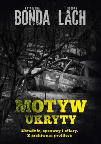 Motyw ukryty - Bogdan Lach, Katarzyna Bonda - audiobook + książka