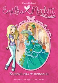 Emilka księżniczka w dżinsach - Peduzzi Elena - książka