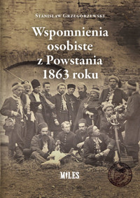 Wspomnienia osobiste z Powstania 1863 roku - Grzegorzewski Stanisław - książka
