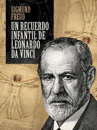 Un recuerdo infantil de Leonardo da Vinci - Sigmund Freud - ebook