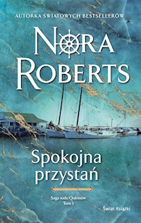 Saga rodu Quinnów Tom 3 Spokojna przystań - Nora Roberts - książka