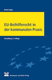 EU-Beihilferecht in der kommunalen Praxis - Bernd Leippe - ebook
