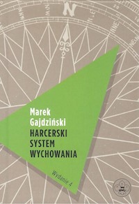Harcerski system wychowania - Gajdziński Marek - książka