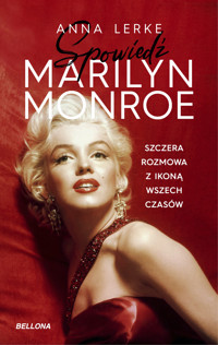 Spowiedź Marilyn Monroe - Lerke Anna - ebook + książka