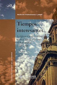 Tiempos interesantes - Marcos Fernández Labbé - ebook