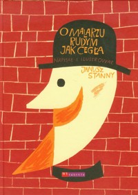 O malarzu rudym jak cegła - Stanny Janusz - książka
