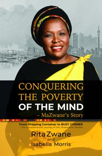 Conquering the Poverty of the Mind - MaZwane's Story - Rita Zwane - ebook