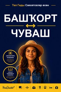 The Language Guide for Travelers - Bashkir to Chuvash - YouGuide - ebook