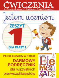 Jestem uczniem. Zeszyt 1 dla klasy 1. Ćwiczenia do "Naszego Elementarza" (MEN) - Wiśniewska Anna - książka