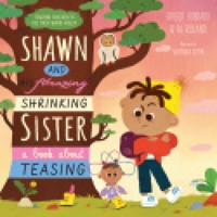 Shawn and His Amazing Shrinking Sister - Ginger Hubbard - ebook