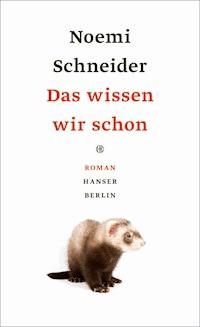 Das wissen wir schon - Noemi Schneider - ebook