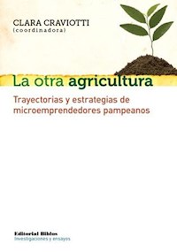 La otra agricultura - Clara Craviotti - ebook