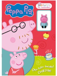 Peppa Pig Chrum, to rodzinka! Oto tata świnka! -  - książka