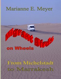 Migrant Birds on Wheels - Marianne E. Meyer - ebook