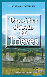 Dernière danse en Trièves - Christophe Gontard - ebook