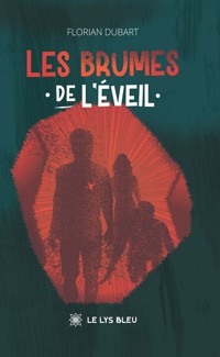 Les brumes de l’éveil - Florian Dubart - ebook