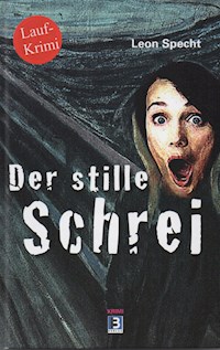 Der stille Schrei - Leon Specht - ebook