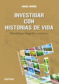 Investigar con historias de vida - Anabel Moriña - ebook
