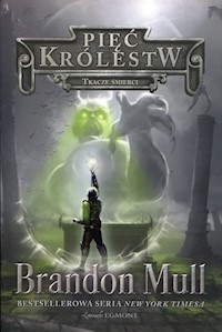 Pięć królestw Tom 4 Tkacze śmierci - Brandon Mull - książka