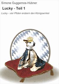 Lucky - Teil 1 - Simone Guggemos-Hübner - ebook