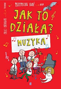 Jak to działa Muzyka - Rudź Przemysław - książka