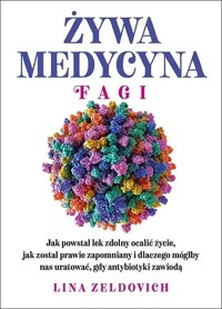 Żywa medycyna. Fagi - Lina Zeldovich - książka