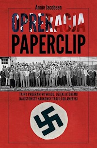 Operacja Paperclip - Annie Jacobsen - książka