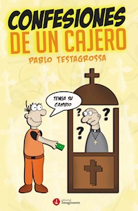 Confesiones de un cajero - Pablo Testagrossa - ebook