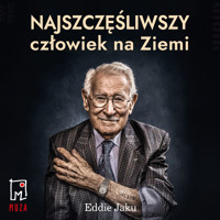 Najszczęśliwszy człowiek na Ziemi - Jaku Eddie - ebook + audiobook + książka