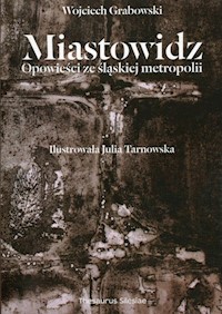 Miastowidz - Wojciech Grabowski - książka