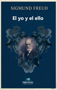 El yo y el ello - Sigmund Freud - ebook