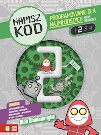 Napisz kod Programowanie dla najmłodszych krok po kroku 2 - Wainewright Max - książka