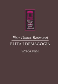 Elita i demagogia - Dunin-Borkowski Piotr - książka