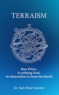 Terraism - Ted Ganten - ebook