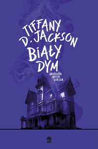 Biały dym - Tiffany D. Jackson - ebook