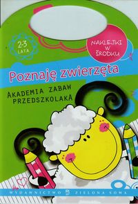 Akademia Zabaw Przedszkolaka Poznaję zwierzęta -  - książka