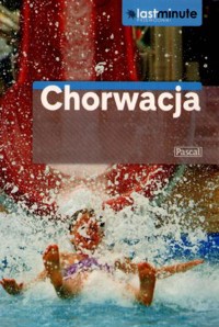 Chorwacja. Last Minute - Robin McKelvie, Jenny McKelvie - książka