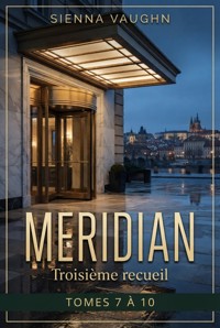 Meridian - Troisième recueil - Sienna Vaughn - ebook
