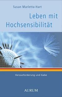 Leben mit Hochsensibilität - susan marletta hart - ebook