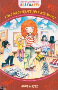 Pióro mocniejsze jest niż miecz - Anne Mazer - ebook