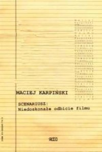 Scenariusz: Niedoskonałe odbicie filmu - Maciej Karpiński - ebook
