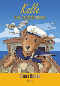 Kalle das Deichhörnchen - Claus Beese - ebook