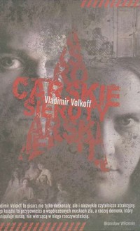 Carskie sieroty - Volkoff Vladimir - ebook