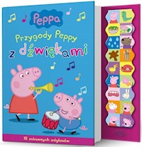 Świnka Peppa Przygody Peppy z dźwiękami -  - książka