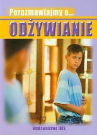 Porozmawiajmy o... Odżywianie -  - książka